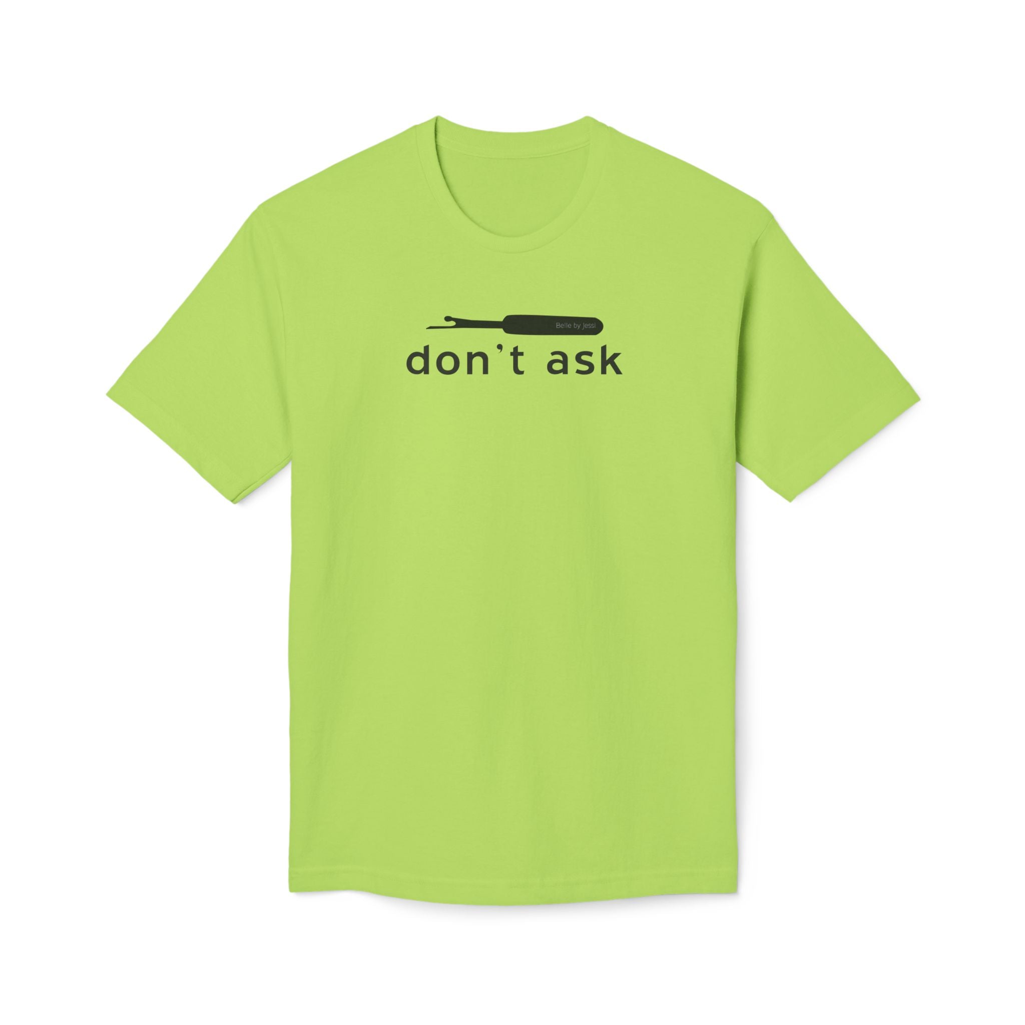 Don't Ask Seam Ripper T-Shirt - Made in USA Unisex Midweight T-shirt
