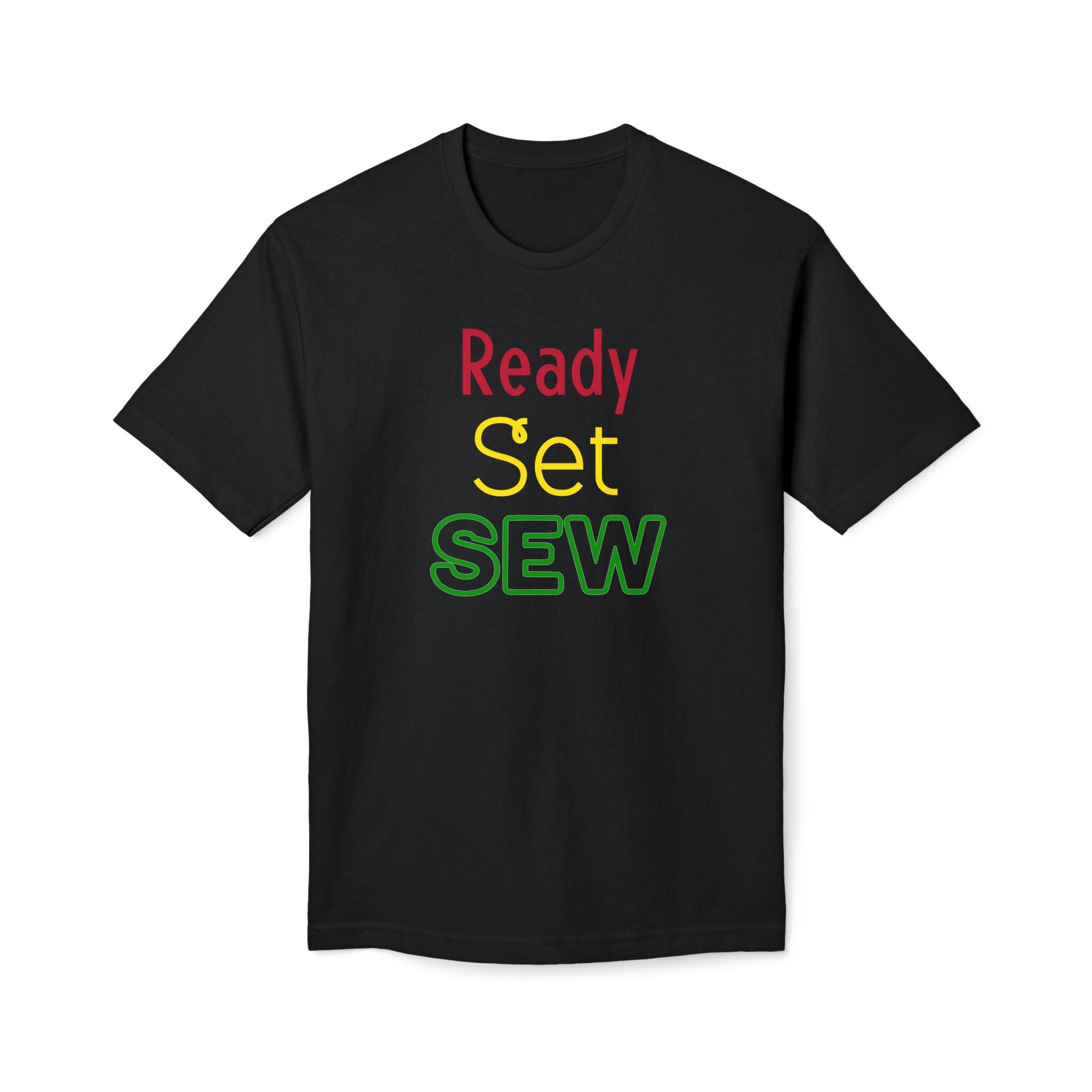 Ready Set Sew T-Shirt - Made in USA Unisex Midweight T-shirt