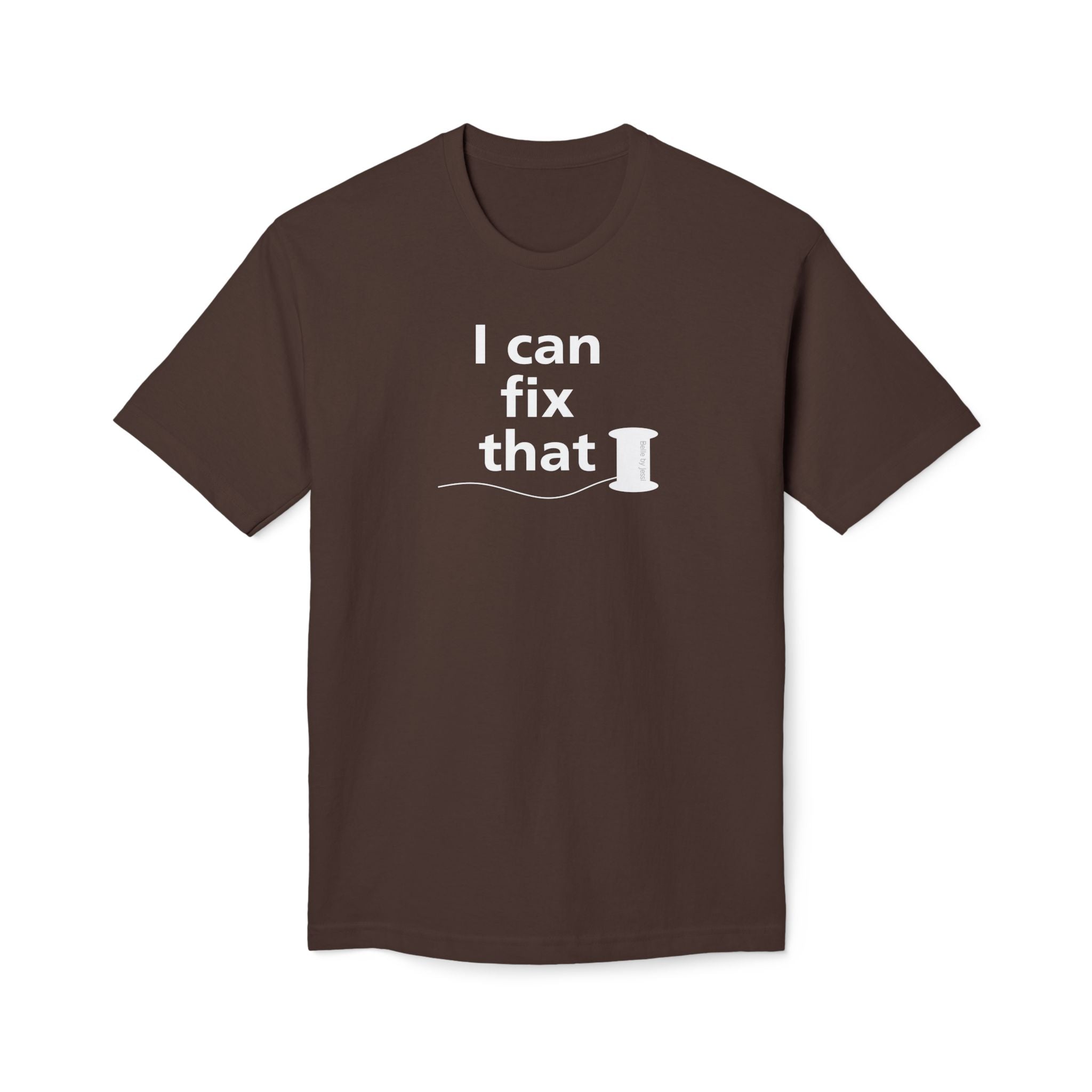 I Can Fix That T-Shirt - Made in USA Unisex Midweight T-shirt