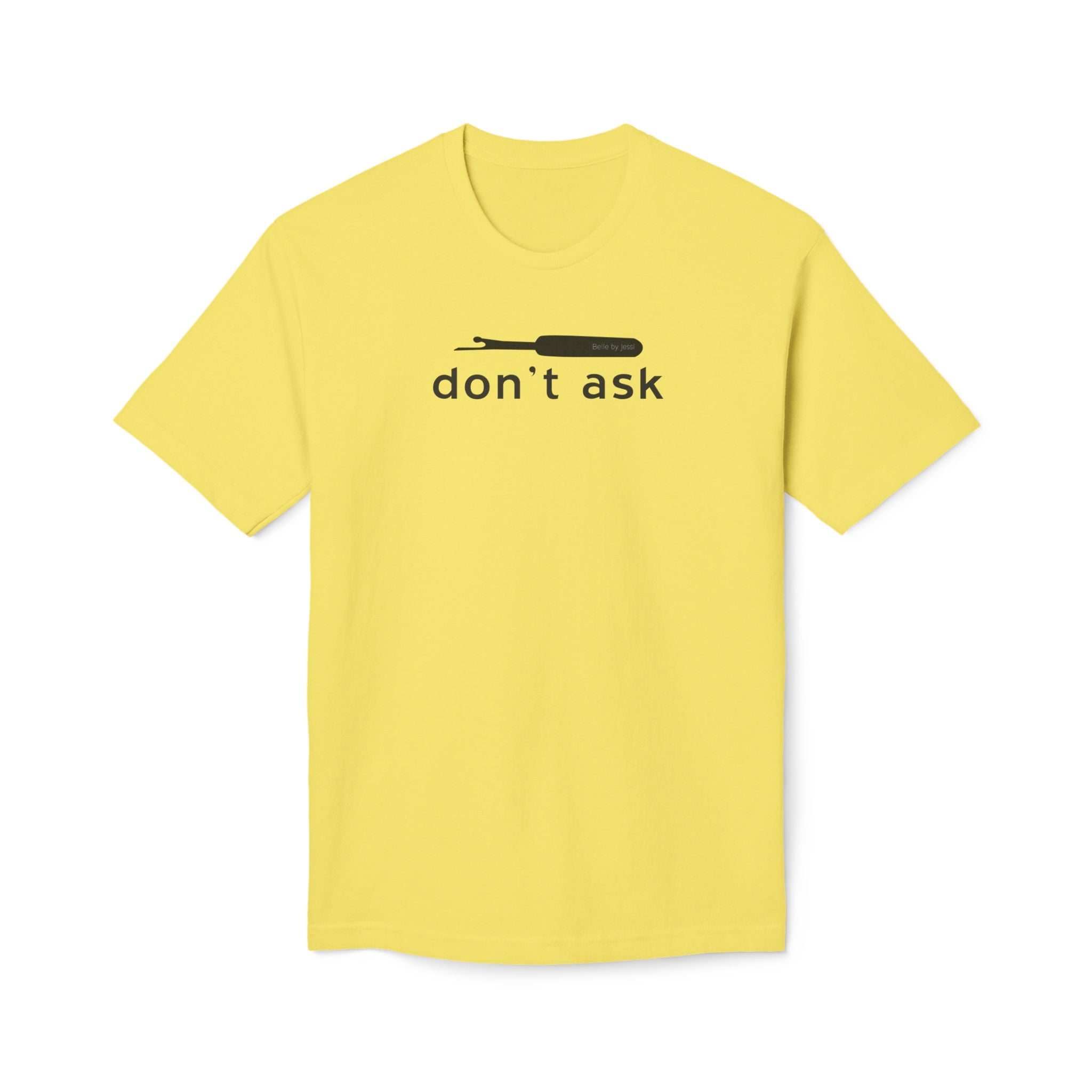 Don't Ask Seam Ripper T-Shirt - Made in USA Unisex Midweight T-shirt