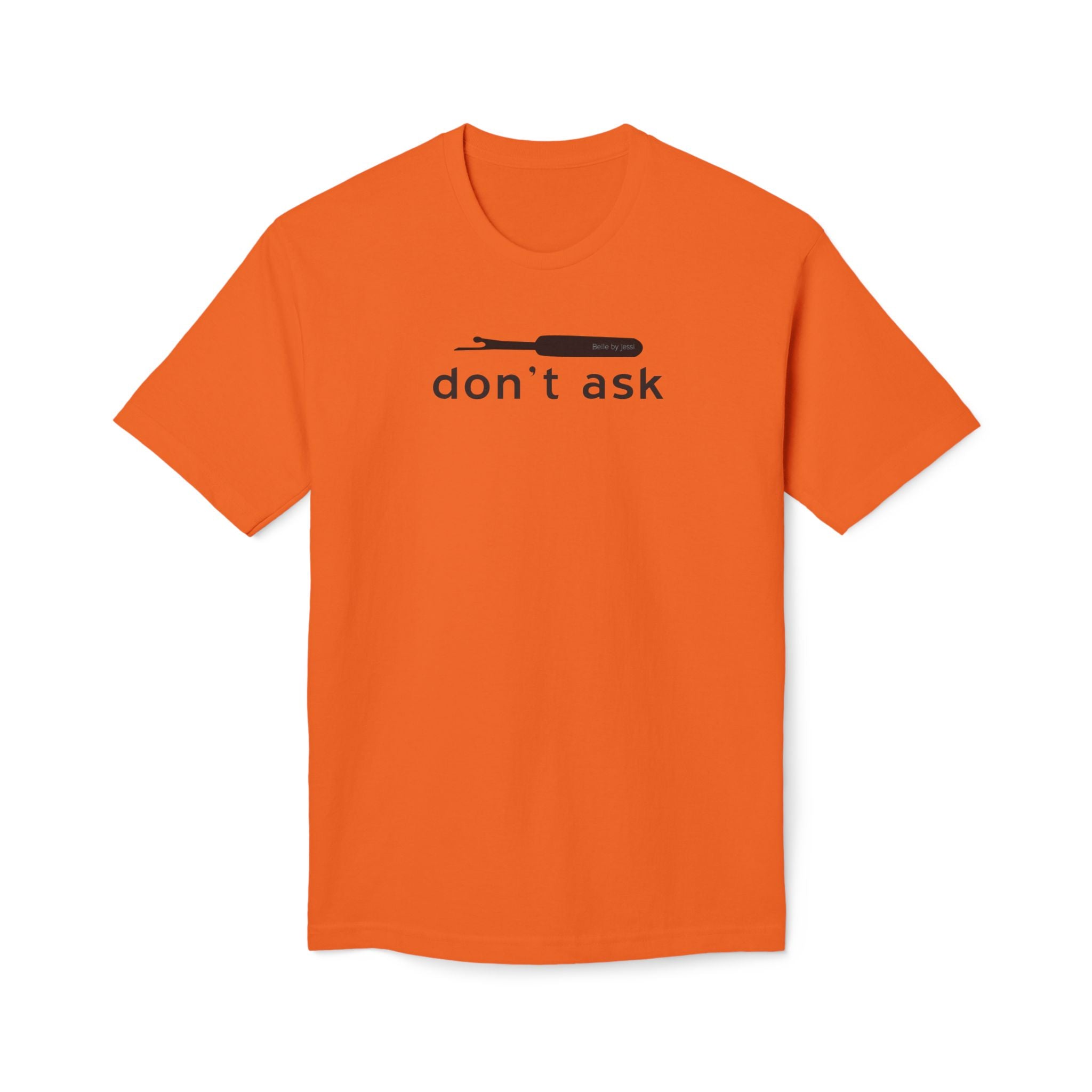 Don't Ask Seam Ripper T-Shirt - Made in USA Unisex Midweight T-shirt