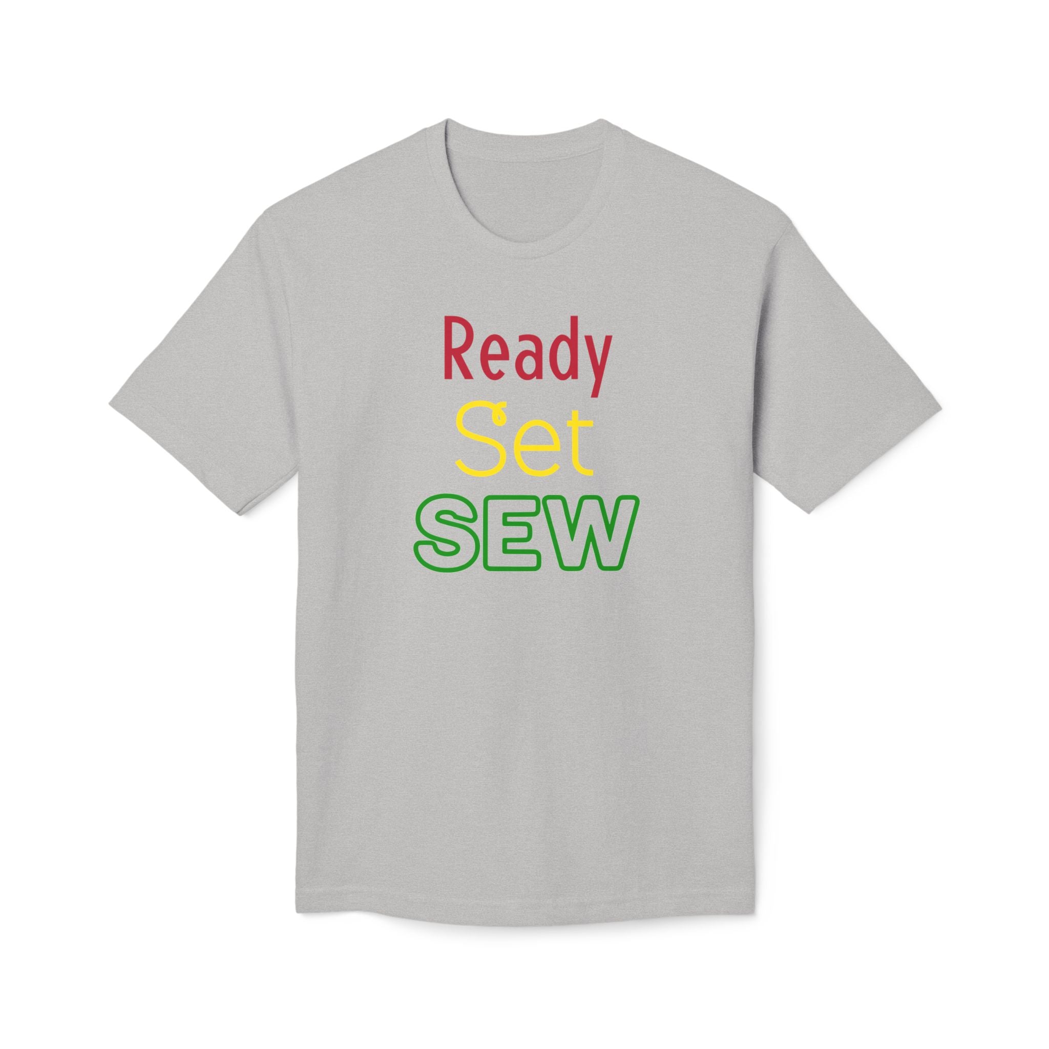 Ready Set Sew T-Shirt - Made in USA Unisex Midweight T-shirt