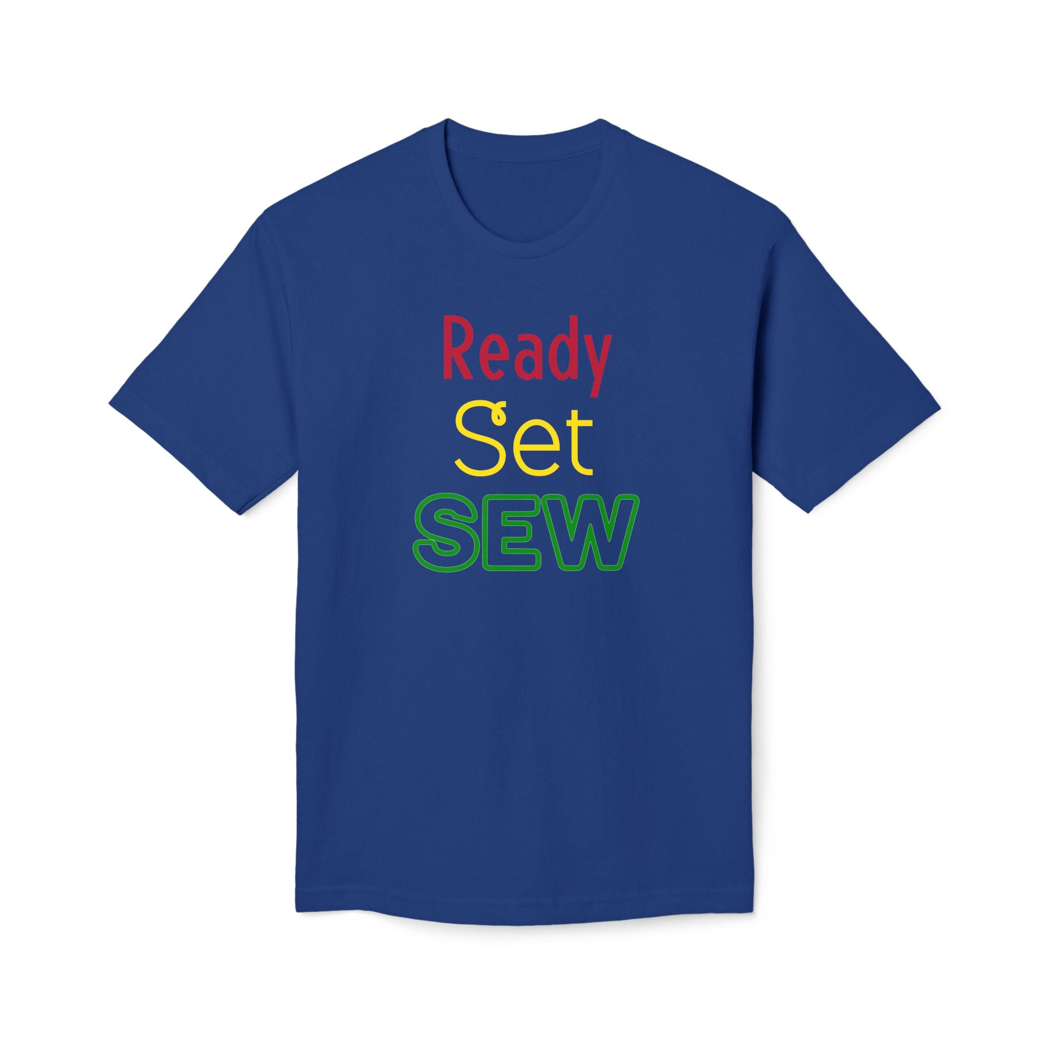 Ready Set Sew T-Shirt - Made in USA Unisex Midweight T-shirt